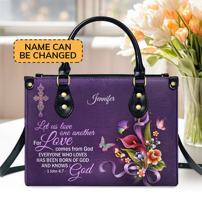 Everyone Who Loves Has Been Born Of God - Personalized Leather Handbag GMJSLB200079