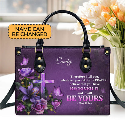 Believe That You Have Received It - Personalized Leather Handbag GMJSLB200109