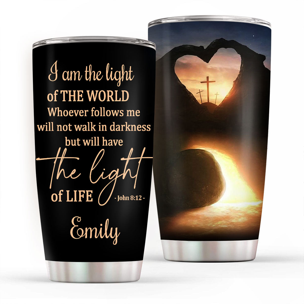 I Am The Light Of The World - Personalized Stainless Steel Tumbler