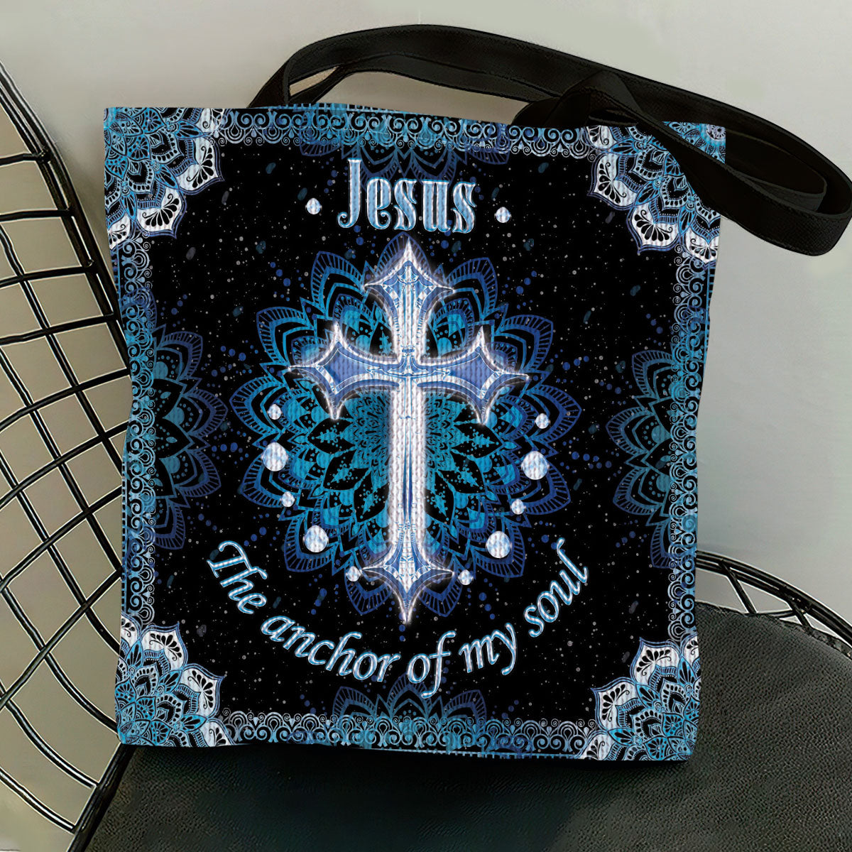Jesus The Anchor Of My Soul - Christian Tote Bag GTTJS10347