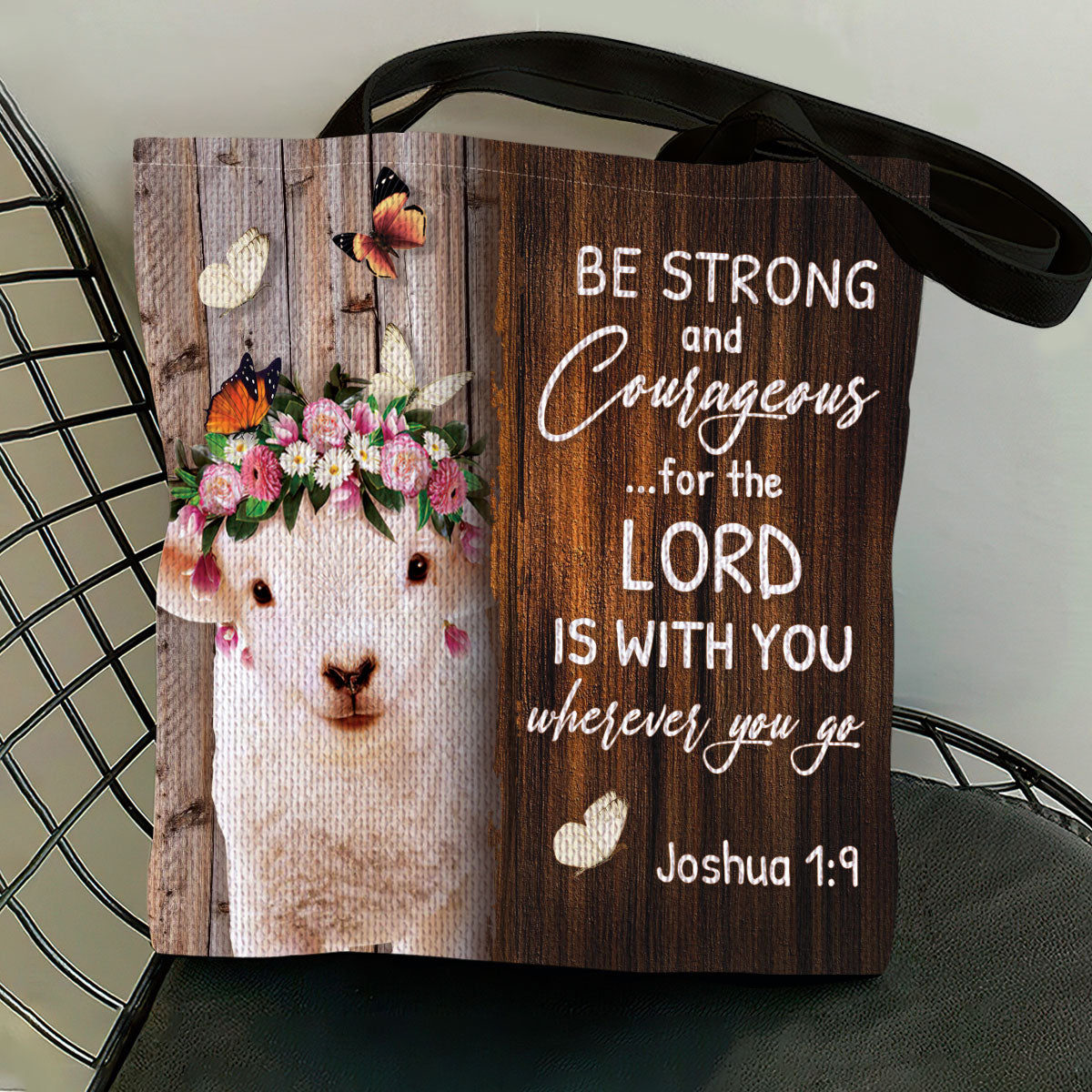 Be Strong And Courageous - Inspirational Tote Bag for Women GTTJS10331