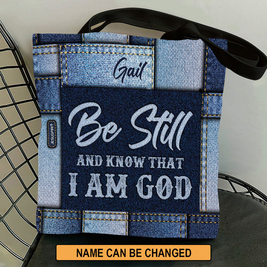 Be Still And Know Christian Faith Tote Bag - Personalized Gift for Her GTTJS10054