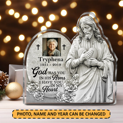 God Has You In His Arms - Personalized Acrylic Plaque GAPJS10300