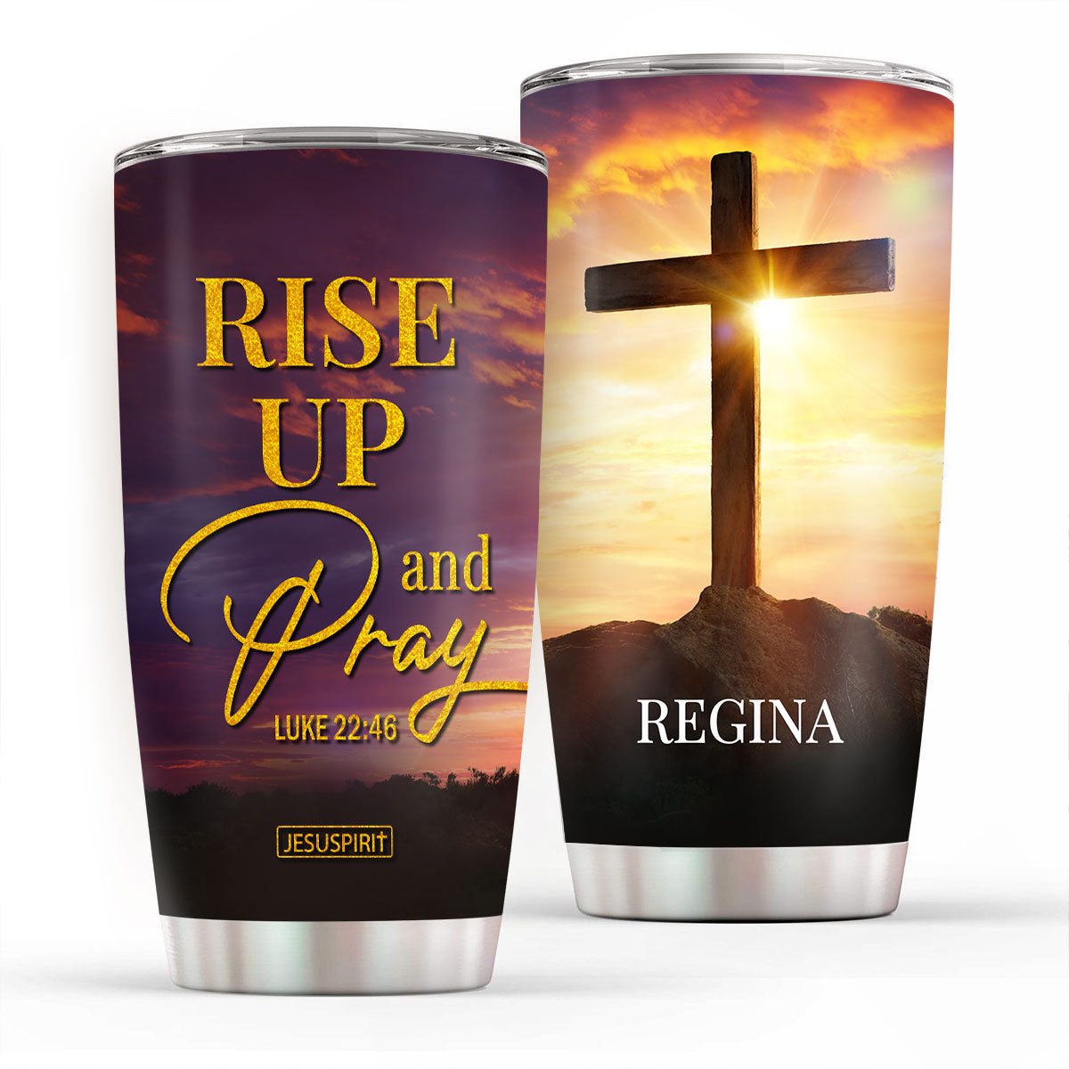 Rise Up And Pray - Personalized Stainless Steel Tumbler