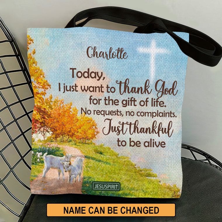 Just Thankful To Be Alive - Personalized Tote Bag GTTJS10200