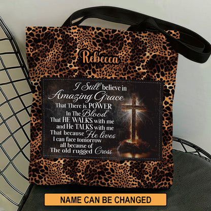 I Still Believe In Amazing Grace - Personalized Christian Tote Bag GTTJS10034