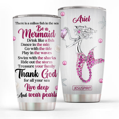 Thank God For All Your Sea - Personalized Tumbler