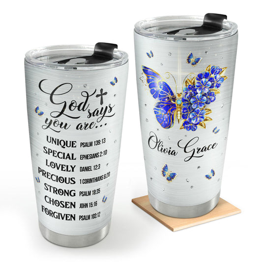 God Says You Are Unique - Personalized Tumbler