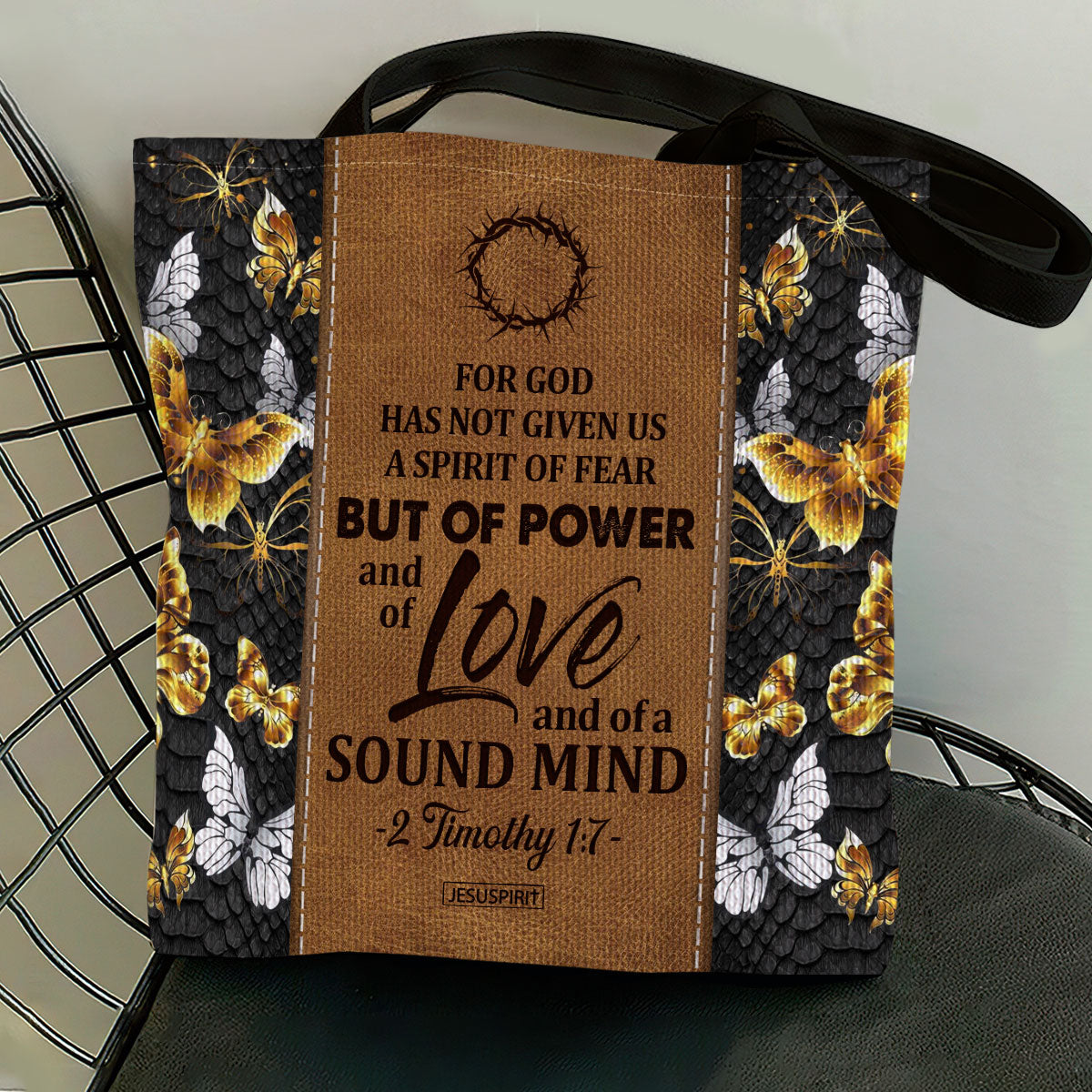 For God Has Given Us A Spirit Of Power - Christian Tote Bag GTTJS10149