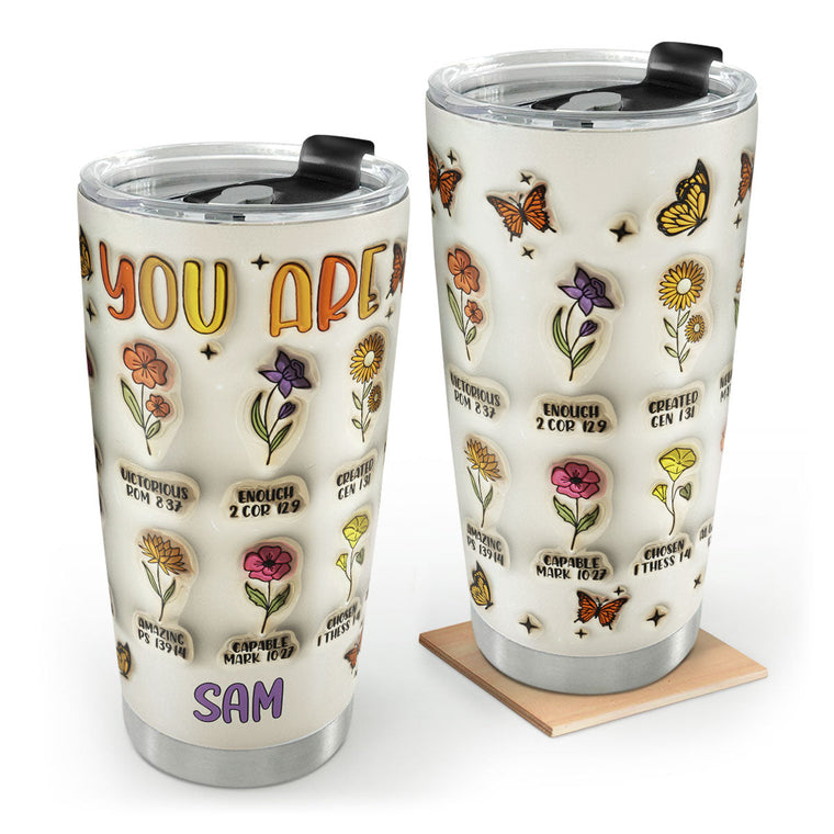 You Are - Personalized Stainless Steel Tumbler