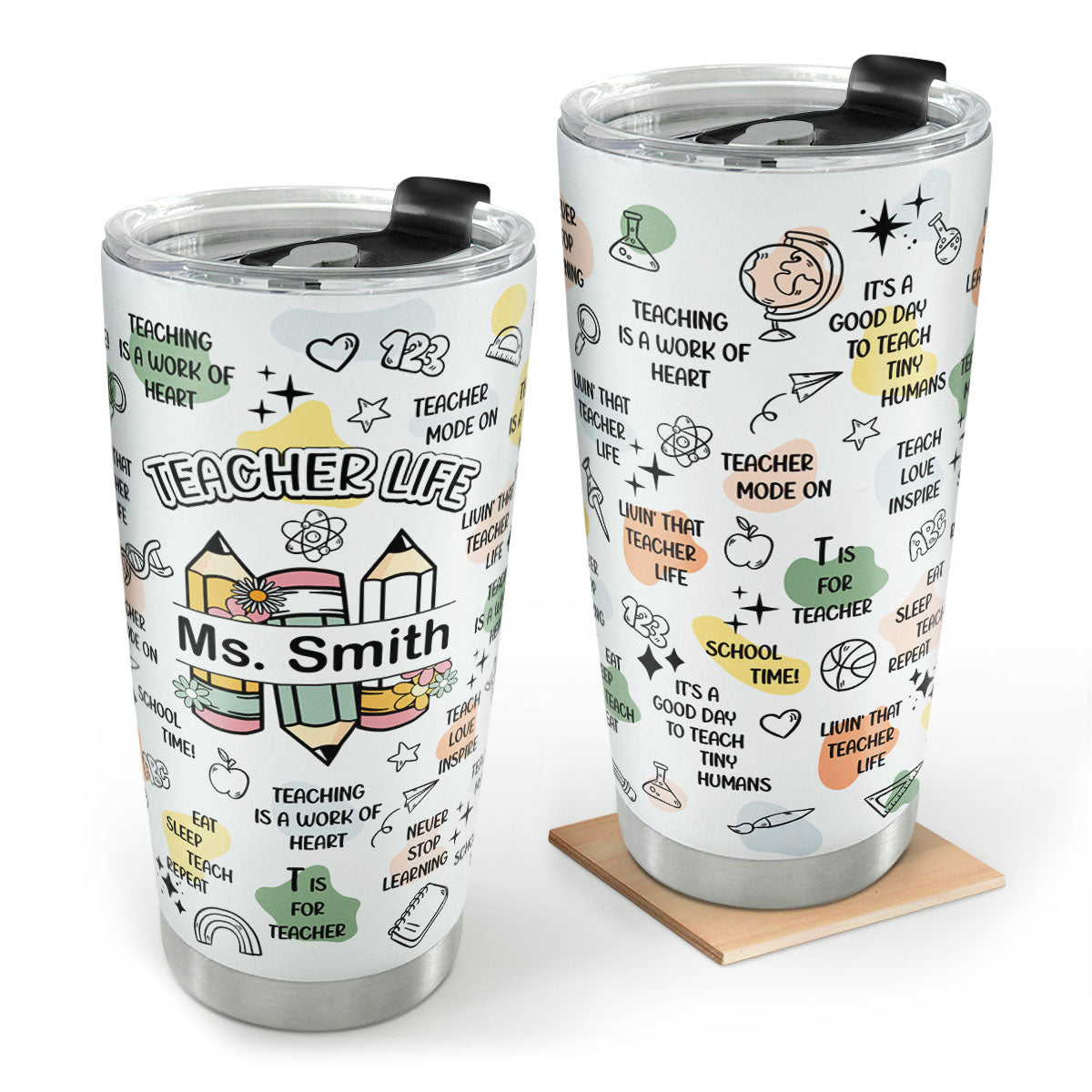Teacher Life - Personalized Stainless Steel Tumbler 20oz