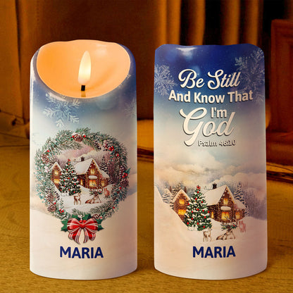 Be Still And Know That I'm God - Personalized Flameless LED Candle