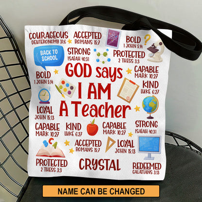 God Says I Am A Teacher - Personalized Tote Bag GTTJS10006