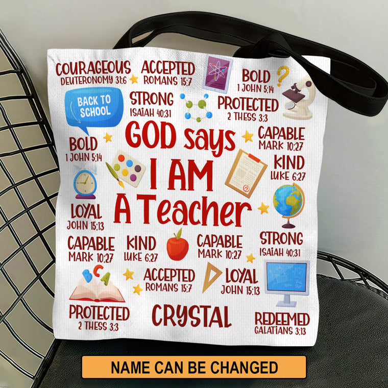 God Says I Am A Teacher - Personalized Tote Bag GTTJS10006