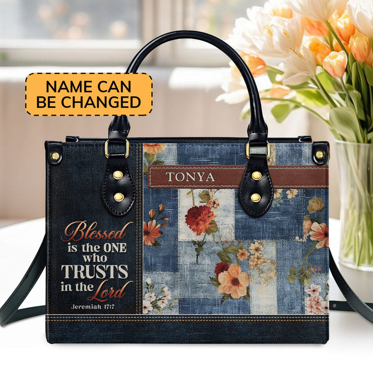 Blessed Is The One Who Trusts - Personalized Leather Handbag GMJSLB200029