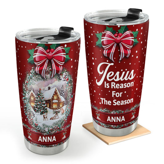 Jesus Is Reason For The Season - Personalized Stainless Steel Tumbler GSTJS10144