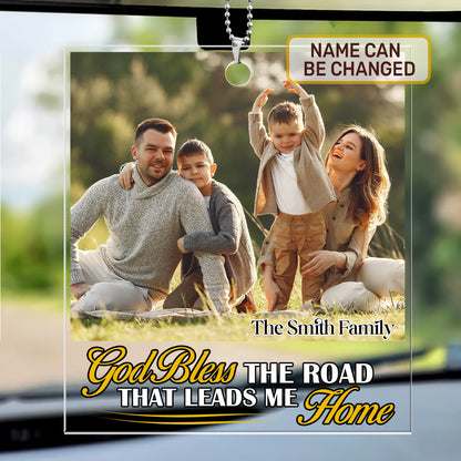 God Bless The Road That Leads Me Home - Personalized Car Ornament GOJS10288