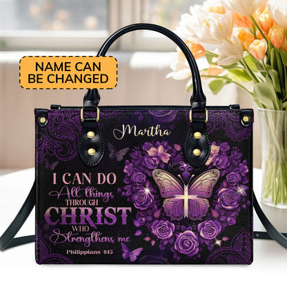 I Can Do All Things Through Christ - Personalized Leather Handbag GMJSLB200021