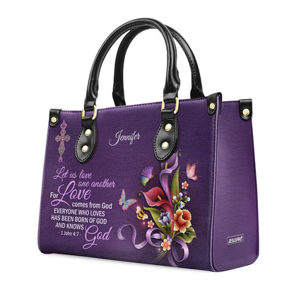 Everyone Who Loves Has Been Born Of God - Personalized Leather Handbag GMJSLB200079