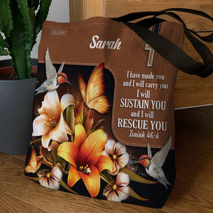 I Have Made You And I Will Carry You - Personalized Tote Bag GTTJS10131