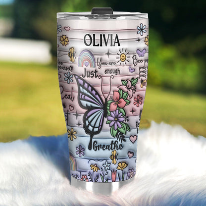 You Are Enough - Personalized Stainless Steel Tumbler