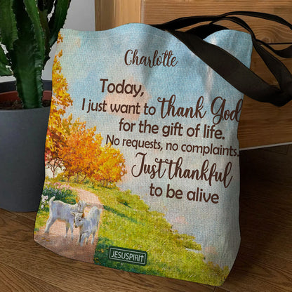 Just Thankful To Be Alive - Personalized Tote Bag GTTJS10200