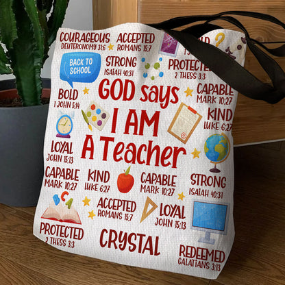 God Says I Am A Teacher - Personalized Tote Bag GTTJS10006