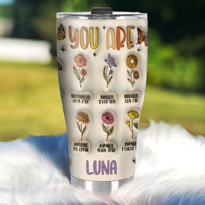 You Are - Personalized Stainless Steel Tumbler