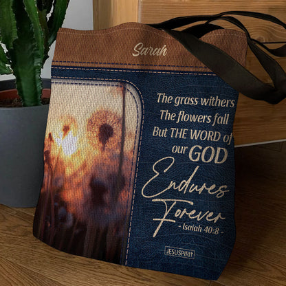 The Word Of Our God Endures Forever - Personalized Tote Bag GTTJS10192