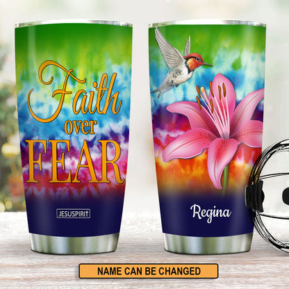 Faith Over Fear - Personalized Stainless Steel Tumbler