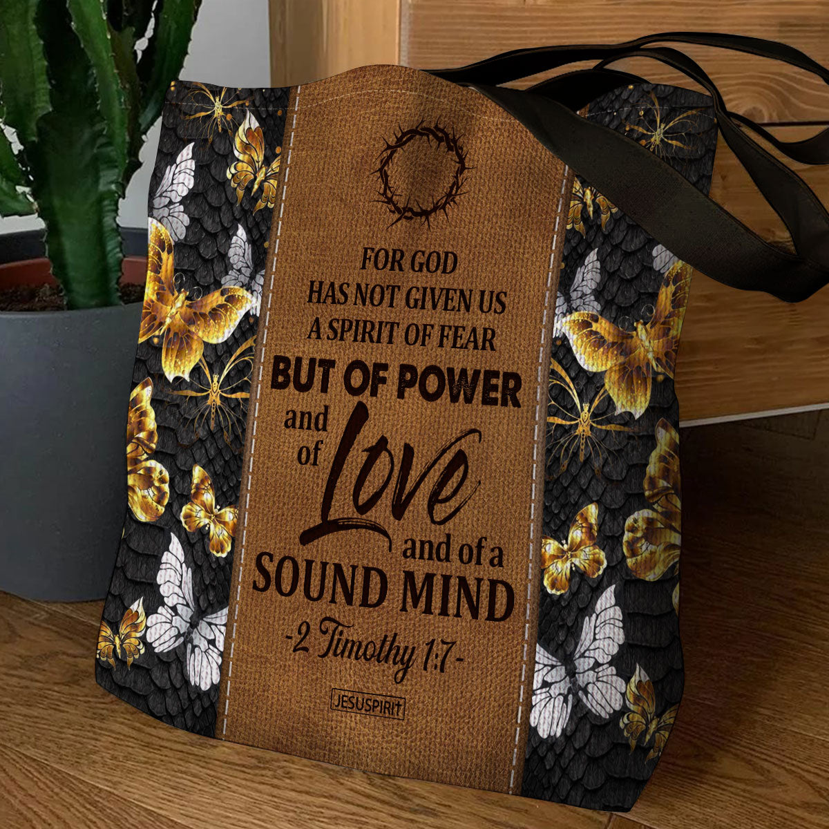 For God Has Given Us A Spirit Of Power - Christian Tote Bag GTTJS10149