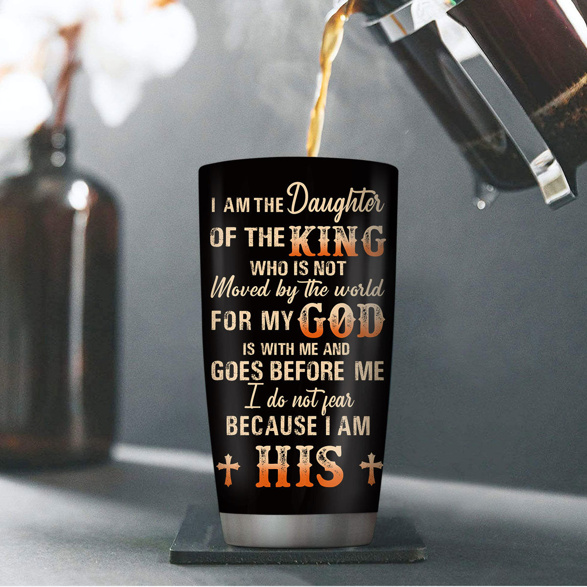 Daughter Of The King - Personalized Stainless Steel Tumbler