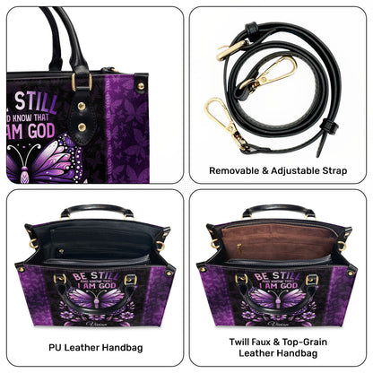 Be Still And Know That I Am God - Personalized Leather Handbag GMJSLB200013