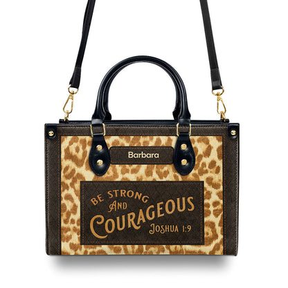 Joshua 1:9 Gift for Women - Personalized Leather Handbag GMJSLB200052