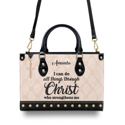 I Can Do All Things Through Christ - Personalized Leather Handbag GMJSLB200093