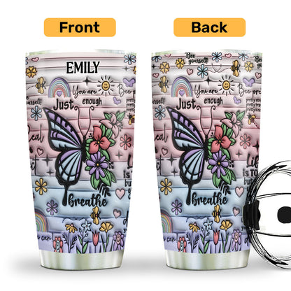 You Are Enough - Personalized Stainless Steel Tumbler