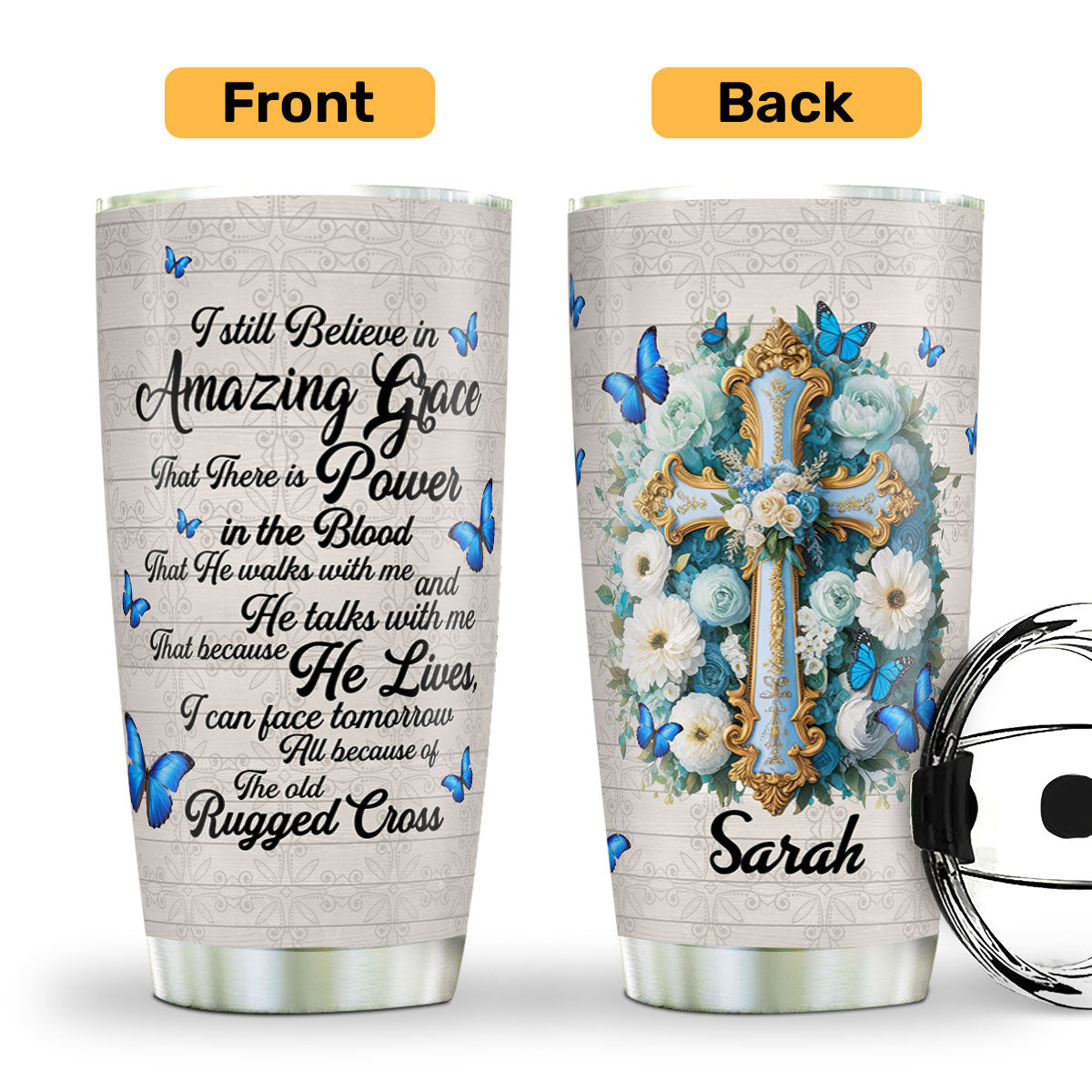 Believe In Amazing Grace - Personalized Stainless Steel Tumbler
