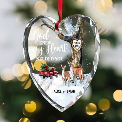 God Knew My Heart Needed You - Personalized Heart Shaped Glass Ornament GOJS10192