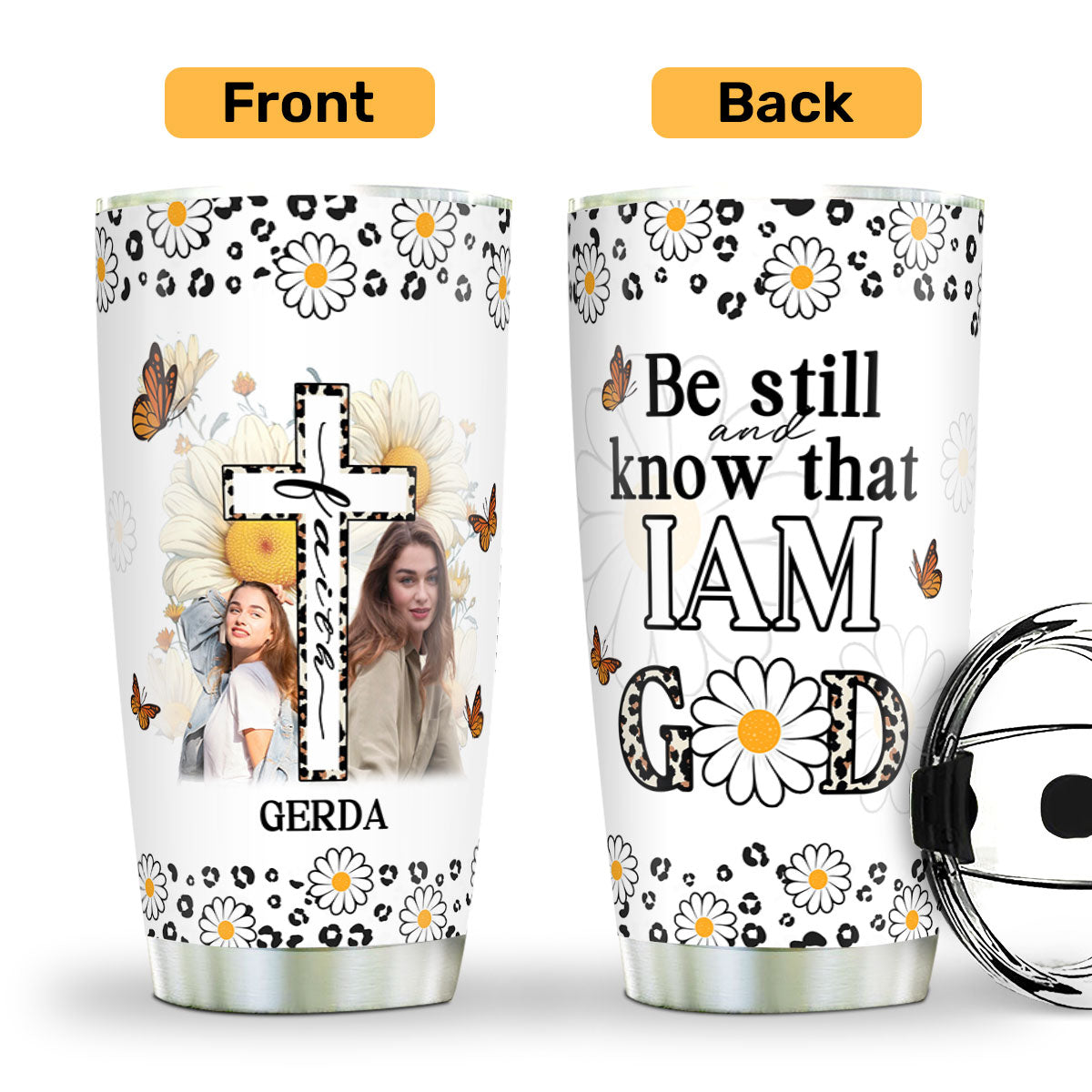 Be Still And Know That I Am God - Personalized Stainless Steel Tumbler
