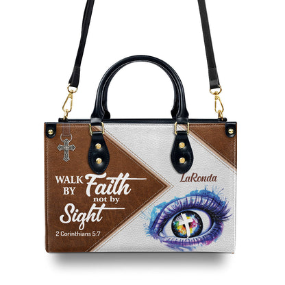 Walk By Faith, Not By Sight - Personalized Leather Handbag GMJSLB200091