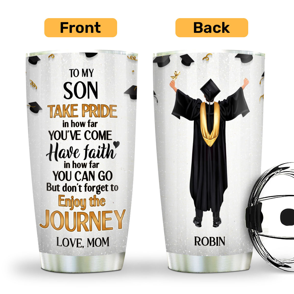 To My Son Graduation - Personalized Stainless Steel Tumbler