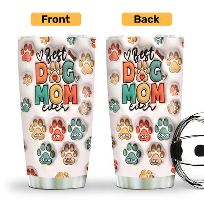 Best Dog Mom Ever - Personalized Stainless Steel Tumbler