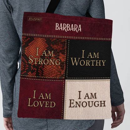 I Am Loved, I Am Enough - Personalized Tote Bag GTTJS10104