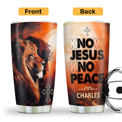 Know Jesus Know Peace - Personalized Stainless Steel Tumbler