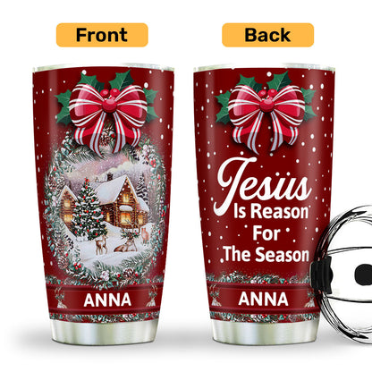 Jesus Is Reason For The Season - Personalized Stainless Steel Tumbler