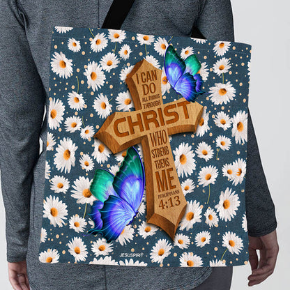 I Can Do All Things Through Christ - Christian Tote Bag GTTJS10060