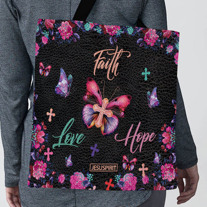 Faith, Hope, Love - Christian Tote Bag GTTJS10135