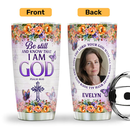 Love The Lord Your God - Personalized Stainless Steel Tumbler