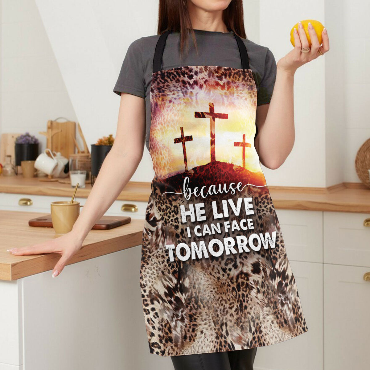 Because He Lives - Christian Apron for Women