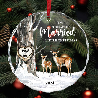 Have Yourself A Married Little Christmas - Personalized Round Glass Ornament GOJS10222